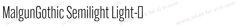 MalgunGothic Semilight Light字体转换